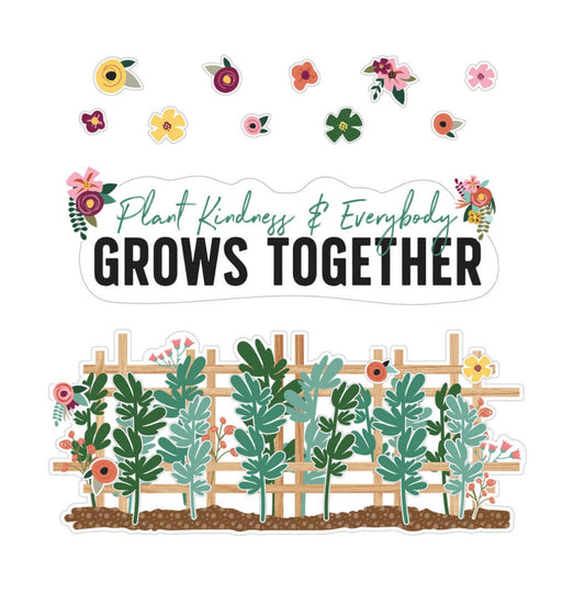 Grow Together Plant Kindness & Everybody Grows
