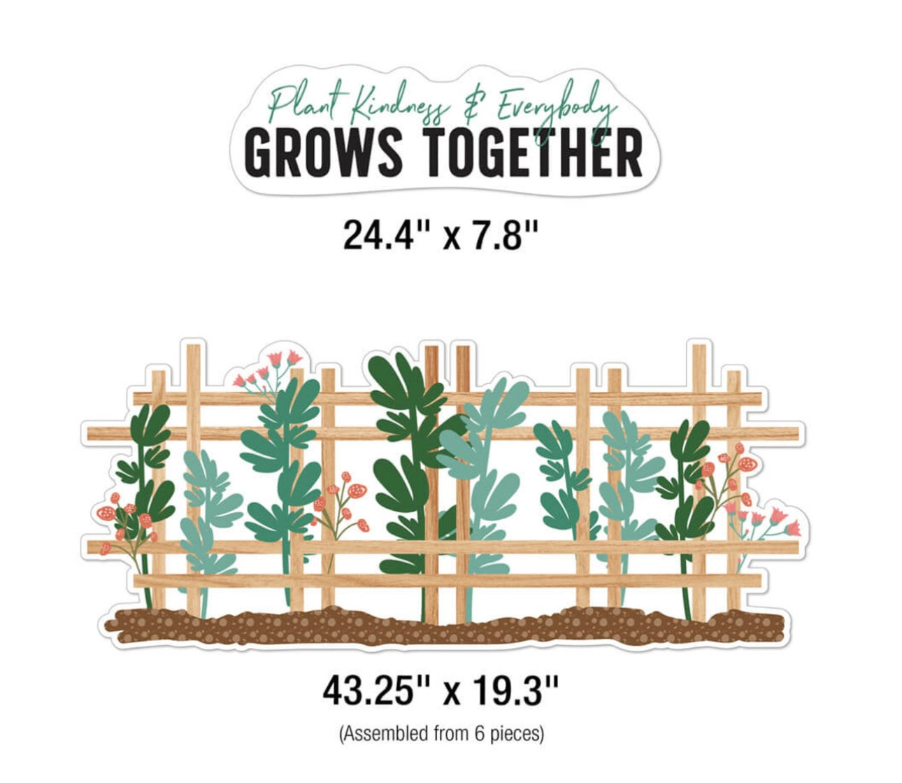 Grow Together Plant Kindness & Everybody Grows
